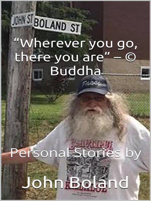 Title details for "Wherever You Go, There You Are"  – © Buddha by John Boland - Available